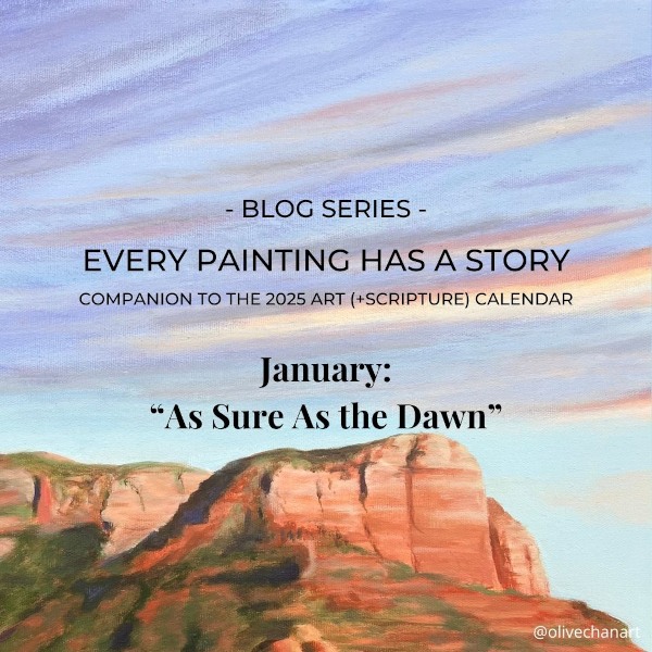 Featured image for “Every Painting Has a Story: January 2025 – “As Sure As the Dawn””