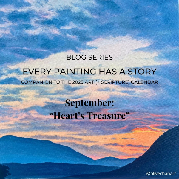 Featured image for “Every Painting Has a Story: September 2025 – “Heart’s Treasure””