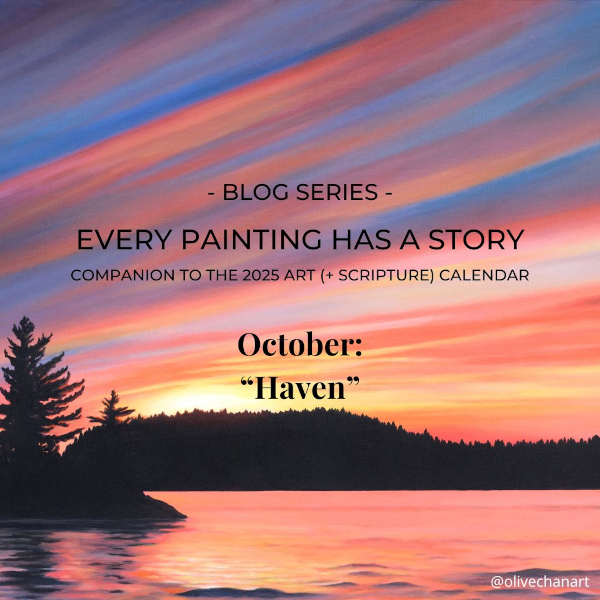 Featured image for “Every Painting Has a Story: October 2025 – “Haven””