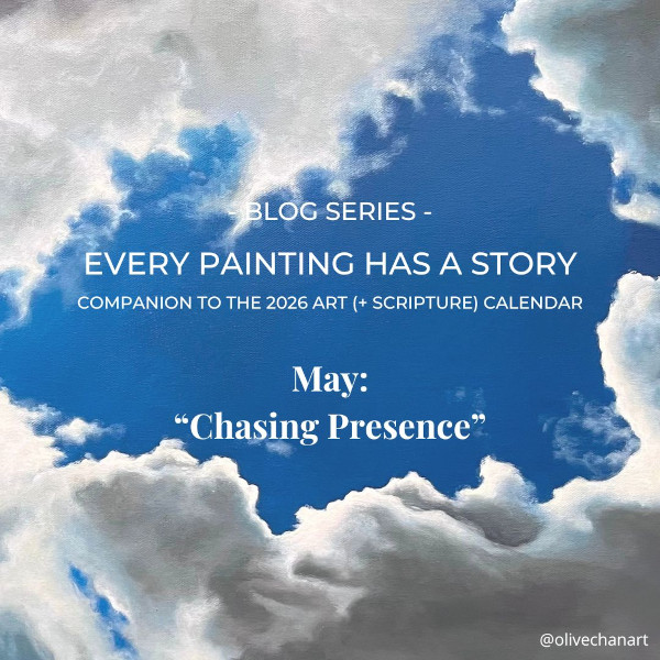 Featured image for “Every Painting Has a Story: May 2026 – “Chasing Presence””